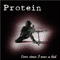 Ever Since I Was A Kid - Protein