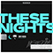 These Nights (Single)