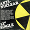 Anti-Nuclear (12'' Single)
