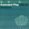 Extended Play (CD 1) - Dave Holland Trio (Holland, Dave / David Holland / Dave Holland Quintet / Dave Holland Quartet)