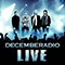 Live - DecembeRadio