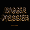 Bigger. Messier. (Deluxe Edition) - Soundtrack - Movies (Музыка из фильмов)