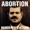 Murdered Culture - Abortion