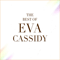 The Best Of Eva Cassidy (CD 1)