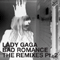 Bad Romance (The Remix, Part 2 - EP) - Lady GaGa (Stefani Joanne Angelina Germanotta)