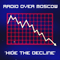Hide The Decline - Radio Over Moscow
