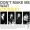 Don't Make Me Wait (Reissue 2008)