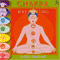 Chakra Balancing - Sangah Guna (Sangah, Guna)