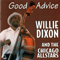 Good Advice - Willie Dixon (Dixon, Willie / William James Dixon)