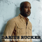 When Was The Last Time - Darius Rucker (Rucker, Darius)