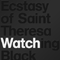 Watching Black - Ecstasy Of Saint Theresa (The Ecstasy Of Saint Theresa)