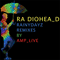 Ra diohea _d - Rainydayz Remixes