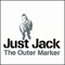 The Outer Marker - Just Jack (Jack Allsopp)