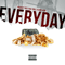 Everyday (Single) - Project Pat (Patrick Houston)
