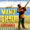 Proxima Estaciуn: Esperanza - Manu Chao (Jose-Manuel Thomas Arthur Chao, Oscar Tramor)