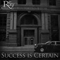 Success Is Certain (Bonus CD) - Royce da 5'9'' (Ryan Daniel Montgomery / Royce da 5'9