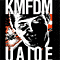 UAIOE - KMFDM (Kein Mehrheit Fur Die Mitleid)