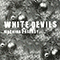 Machina Zagłady - White Devils