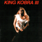 King Kobra III - King Kobra