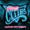 Lost In City Lights - New Cities (The New Cities)