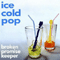 Ice Cold Pop