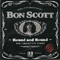 Round And Round - Bon Scott (Scott, Bon / Ronald Belford Scott)