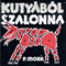 Kutyabol Szalonna  (Reissue 2009)