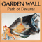Path Of Dreams - Garden Wall
