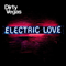 Electric Love (Special Edition) (CD 1) - Dirty Vegas