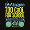 Too cool for school (Single)