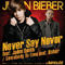 Never Say Never (Single) (Split) - Justin Bieber (Bieber, Justin)