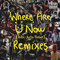 Where Are U Now (Remixes) (EP) - Justin Bieber (Bieber, Justin)