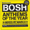 Mixmag pres. Bosh Anthems Of The Year (mixed Marco V)
