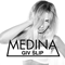 Giv Slip - Medina (Medina Danielle Oona Valbak / Andrea Fuentealba Valbak)