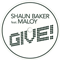 Give (feat. Maloy) (Promo Single)
