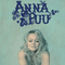 Anna Puu - Anna Puu (Anna Wood, Anna Emilia Puustjarvi)