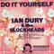 Do It Yourself - Ian Dury & The Blockheads (Dury, Ian Robins / Kilburn and the High Roads / Ian Dury and The Blockheads)