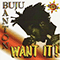 Want It! - Buju Banton (Mark Anthony Myrie, Gargamel)