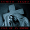 Fall Of An Empire - Vomito Negro