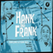 Hank and Frank (split)