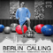 Berlin Calling