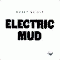 Electric Mud