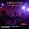 2008.07.12 - Live At The Gardeners (An Official Bootleg) - High Spy