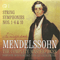 Mendelssohn - The Complete Masterpieces (CD 1): Symphonies For String - Hanover Band (The Hanover Band)