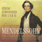 Mendelssohn - The Complete Masterpieces (CD 2): Symphonies For String - Hanover Band (The Hanover Band)