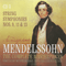 Mendelssohn - The Complete Masterpieces (CD 3): Symphonies For String - Hanover Band (The Hanover Band)