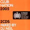 Club Nation 2005 Mixed By Dj Neil (CD1) - Ministry Of Sound (CD series)