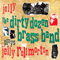 Jelly - Dirty Dozen Brass Band (The Dirty Dozen Brass Band)