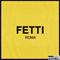 Fetti (Feat.)