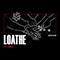 It's Yours - Loathe (MLT)